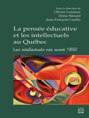 cover image of La pensée éducative et les intellectuels au Québec